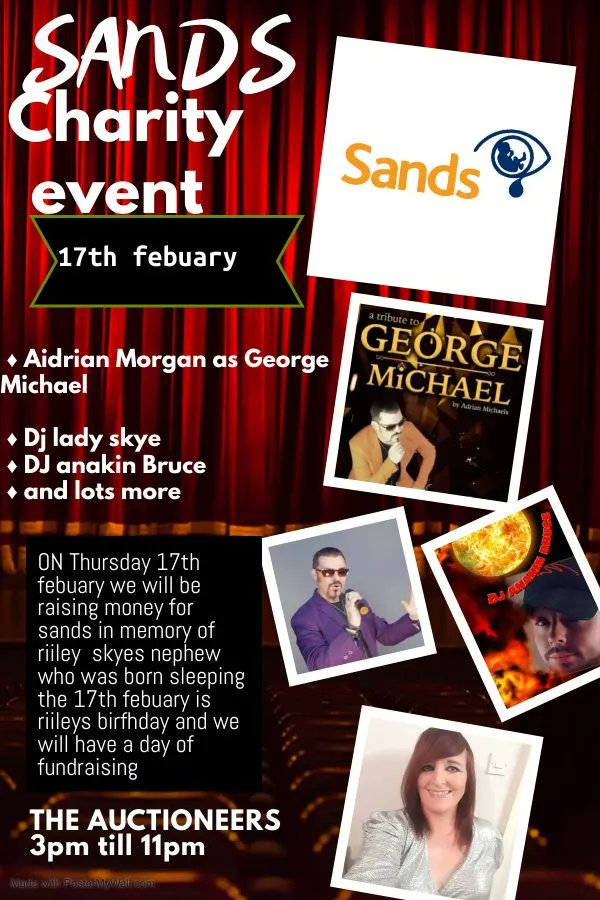 Charity event in aid of Sands on Thurs 17th Feb at @auctioneers2021, Northampton Event from 3pm to 11pm will feature entertainment from DJs and George Michael tribute act Entry is free although donations will be welcome