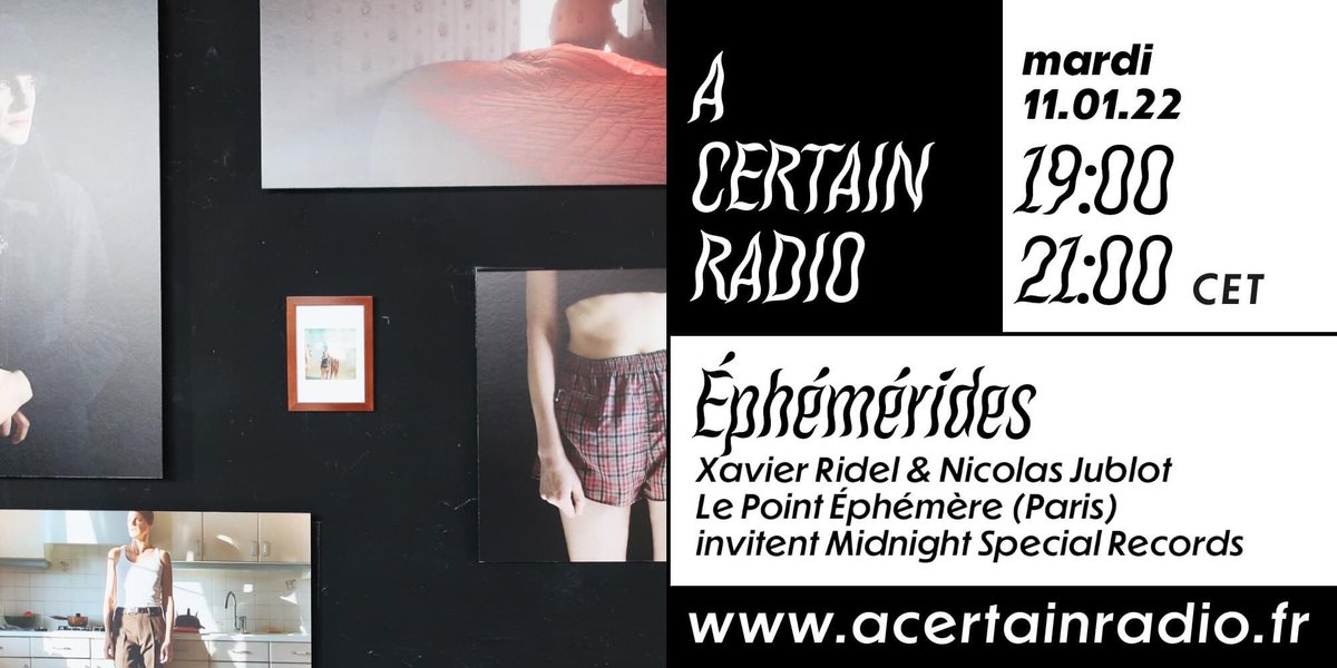 CE SOIR SUR acertainradio.fr !
▶ 19H / ÉPHÉMÉRIDES par Xavier Ridel et @nicolasjublot / @PointEphemere (Paris) invitent @MidnightSpecRec