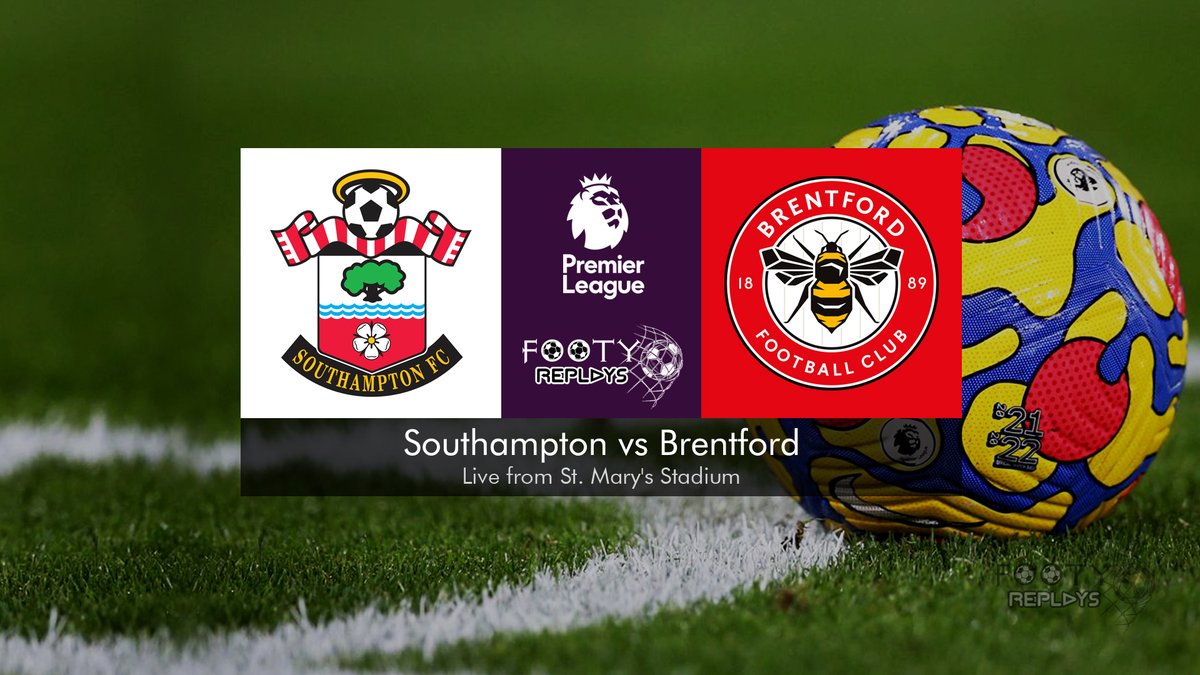 Southampton vs Brentford Full Match Highlights 11 Jan 2022 FootyReplays