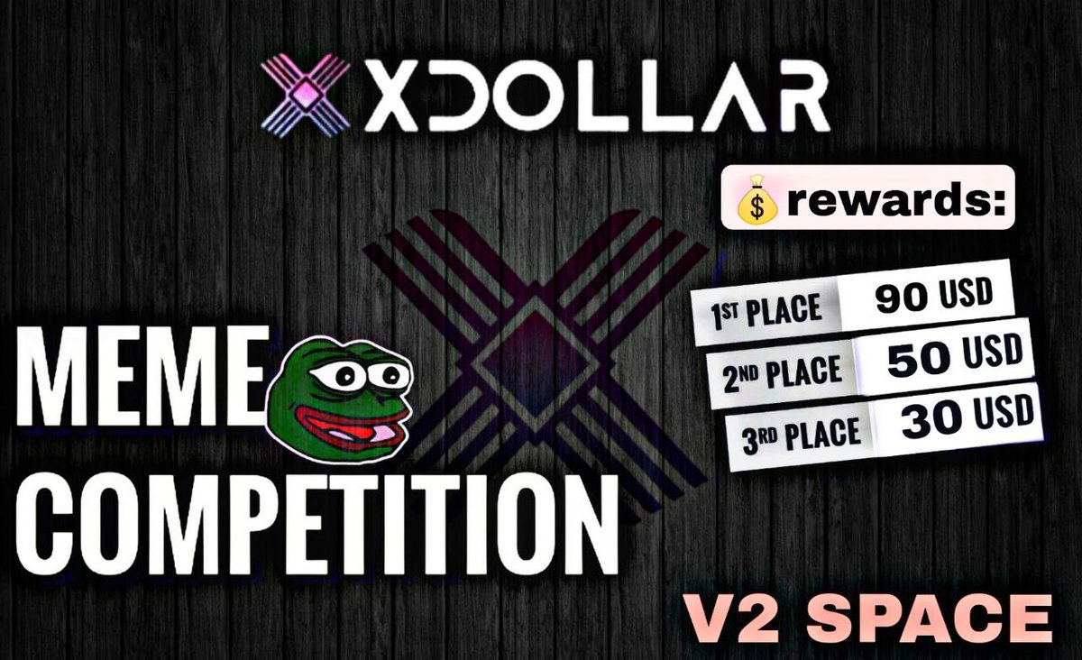 🚨 Meme Contest Alert! Get ready for fun and prizes pool!🚨 🔥Showcase xDollar v2 Space strengths and advantages by creating and posting xDollar v2 space-themed memes 🔥 💰rewards: 🥇:90$ 🥈:50$ 🥉:30$ remaining 5places:10$ 🌐click here for rule 👇👇👇 forms.gle/Wr3sZrDwG86Vhr…