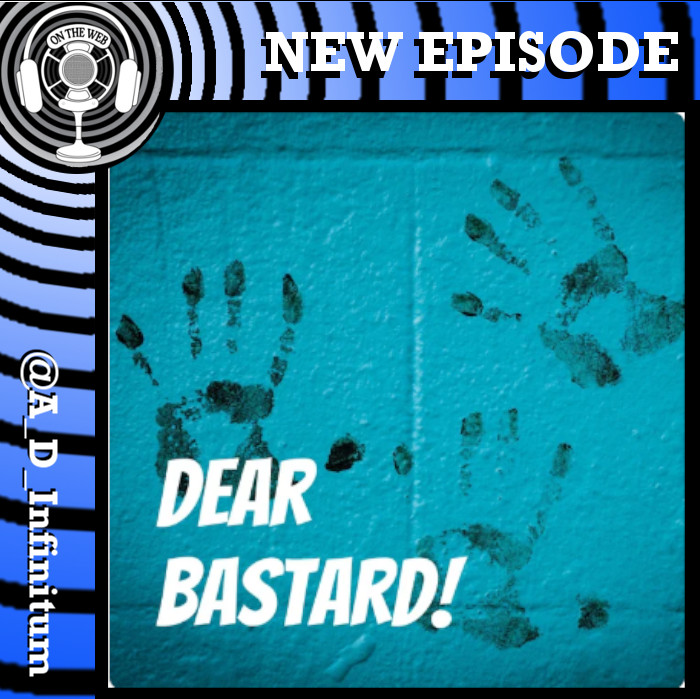 Dear Bastard Sitcom Podcast Season 2 Out Now Bastard Podcast Twitter