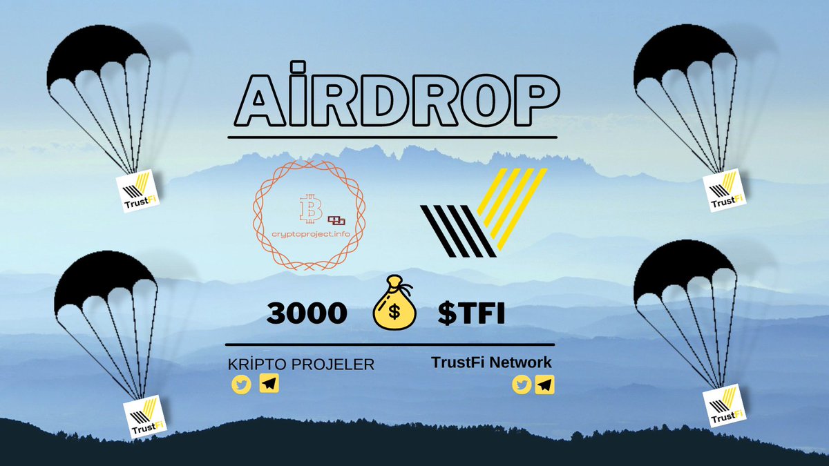 ✅TRUSTFI NETWORK RESMİ ONAYLI AİRDROP ETKİNLİĞİDİR. 

💎TOPLAM ÖDÜL :  3000 $TFI💎  30 KİŞİYE VERİLECEKTİR VE  KİŞİ BAŞI 100 ADET $TFI

⬇️Nasıl Katılırım⬇️ 
giv.gg/U2jb1e

#kriptoprojeler <a href="/trustfiorg/">TrustFi</a> #airdrop #Launchpad