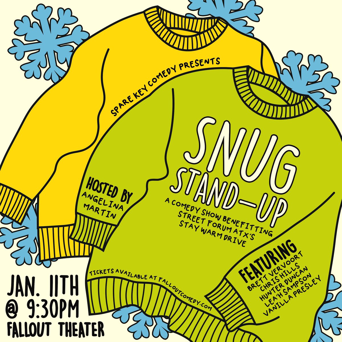 Hi ATX! If you want to take in some levity and help out your community at the same time, come to <a href="/sparekeycomedy/">Spare Key Comedy</a>’s benefit show Snug Stand-Up tonight at 9:30 at <a href="/FalloutComedy/">Fallout Theater</a>! 50% of proceeds go to <a href="/Street_Forum/">ATX Street Forum</a>’s drive to provide winter necessities to our unhoused neighbors❤️