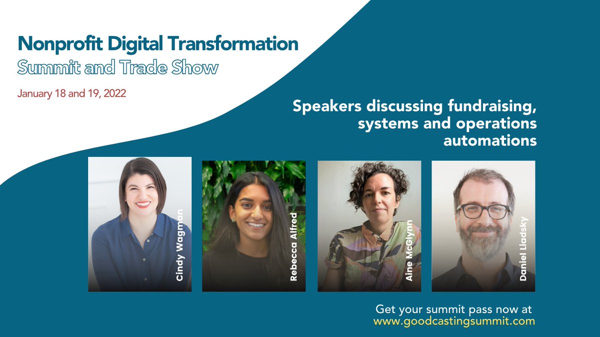 Hear these speakers provide tips, use cases and sage advice on automating fundraising, systems and operations at the Nonprofit Digital Transformation Summit on Jan 18 and 19 (next week!!!)

goodcastingsummit.com 

@cindywagman 
<a href="/trellis_org/">Trellis.org</a>
<a href="/AineMcGlynn/">Dr. Áine McGlynn</a> 
<a href="/purposeanalytix/">Purpose Analytics</a>