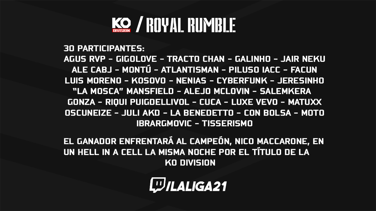 LaLiga21Of's tweet photo. ¡HOY HAY #KOD!

La demanda fue tanta que ni pudimos publicar el formulario acá.

Se viene el segundo #RoyalRumble, el ganador tendrá la oportunidad de desafiar al #KOChampion @nicomaccarone en un #HellInACell esta misma noche.

⏰22hs🇦🇷🇺🇾
📺https://t.co/PnmZevgi6q https://t.co/yYfGQ9jOJO