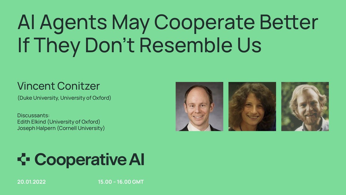 SEMINAR LAUNCH!
The #CooperativeAIFoundation is hosting a seminar series on New Directions in Cooperative AI.
Join @conitzer (@DukeU), Edith Elkind (@UniofOxford), and Joseph Halpern (@CornellCIS) on January 20th for the opening talk.
Learn More: https://t.co/NdufjlmJjP