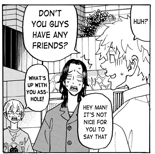 Hakkai has a boyfriend and Chifuyu is a widow, shut up Takemichi. 