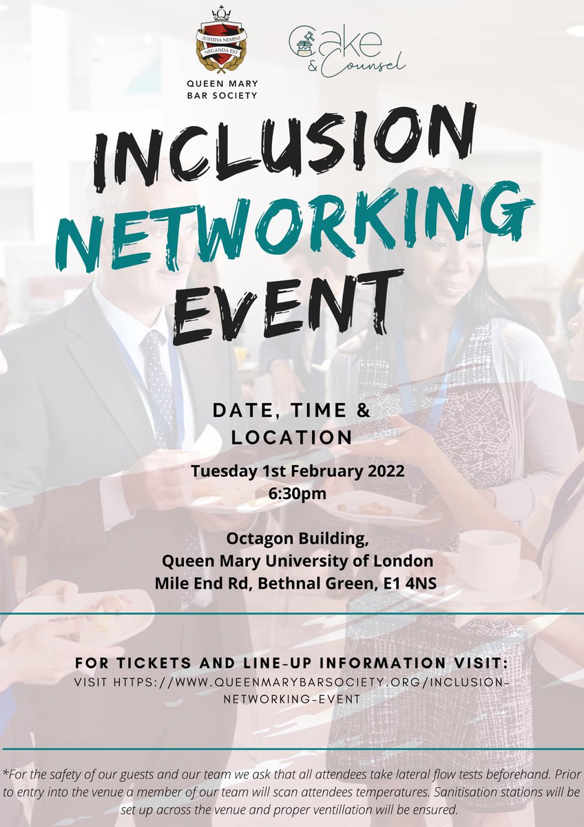 Inclusion Networking 2022 organised by <a href="/QMBarSociety/">Queen Mary Bar Society</a> in collaboration with <a href="/cakeandcounsel/">Cake & Counsel</a> 

Students Registration: queenmarybarsociety.org/event-info/inc…

Barrister/ Legal Professional Registration: queenmarybarsociety.org/event-info/inc…

RSVP NOW!