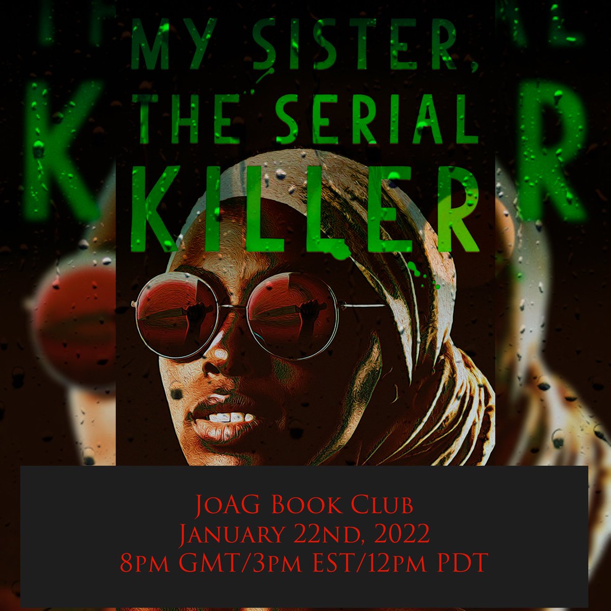 Don't miss our first JoAG book club of the year on January 22nd! We'll be talking about #mysistertheserialkiller, plus making some plans for this year's reads and schedule!  Cannot WAIT to get back in the reading groove with all you smart, spooky people!