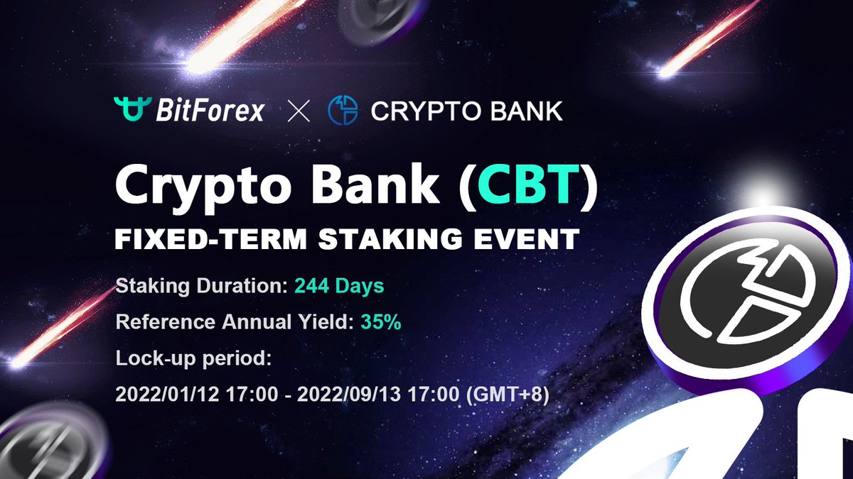 👏Crypto Bank (CBT) <a href="/CryptoBankENG/">Crypto Bank</a> Fixed-Term Staking Event - Provide users with value-added services for their digital assets

Preparation period will over after 10 hours, don't miss it !

🔗More details: bit.ly/3rdivDE
#BitForex #cryptobank
