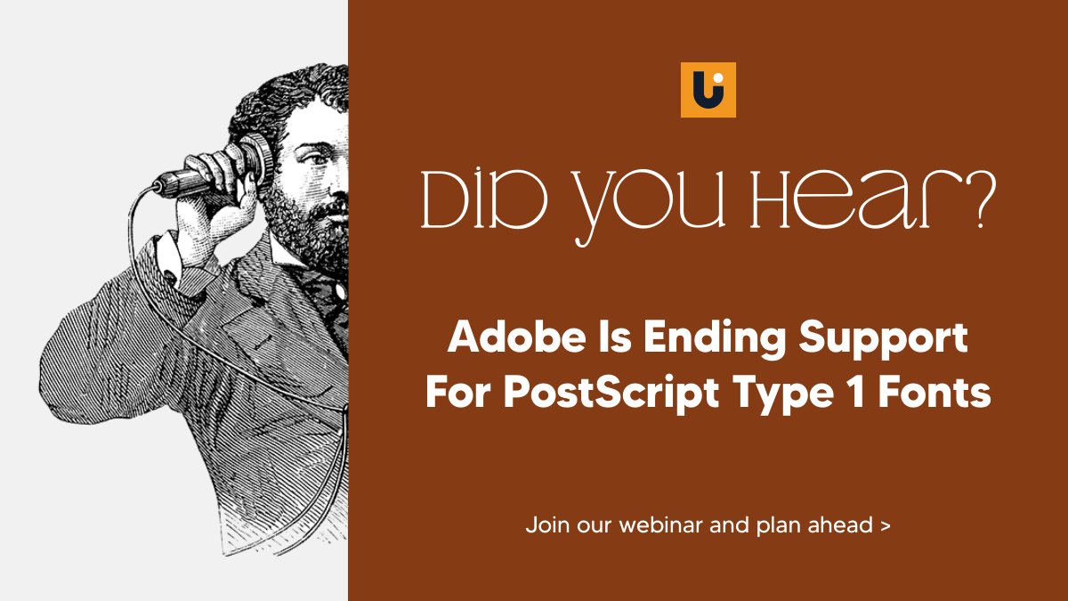 Extensis_ANZ's tweet photo. Let's talk fonts!

Adobe has announced it will stop supporting PostScript Type 1 fonts in January 2023.

Join us for a webinar on how you can prepare for the demise of PostScript Type 1 fonts with #Extensis 

https://t.co/dJ4jmsr52S https://t.co/1FE4tuM4JH