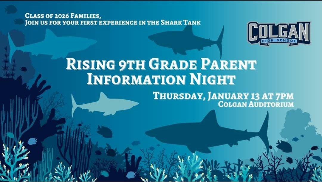 Rising 9th grade <a href="/colganhs/">Colgan High School</a> families ••• Come join us Thurs Jan. 13 at 7pm in the auditorium. Also livestreamed on live.colganhs.com
Looking forward to welcoming you to the shark tank!
#WeAreColgan #gosharks
<a href="/ColganCounselor/">Colgan Counseling</a>