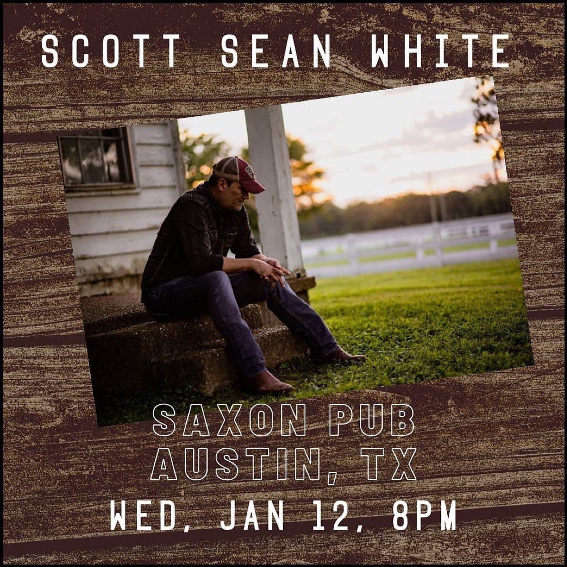TxSongwriterU's tweet photo. Texas Songwriter U alum @ScottSeanWhite is playing The @SaxonPub in Austin tomorrow night, 8pm!! Come check him out!! Can’t wait! #Songwriter #CallItEven https://t.co/XWl8Ds4dGo