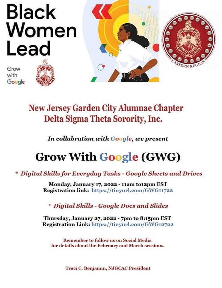 Join us for two Grow With Google Workshops.  

Google Sheets &amp; Drives 
Monday, January 17, 2022 
Time: 11:00am 
Register at tinyurl.com/GWG11722
Google Docs &amp; Slides
Thursday, January 27, 2022
Time: 7pm
Register at tinyurl.com/GWG12722