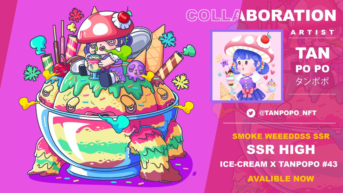 SWeeddss's tweet photo. COLLABORATION
SMOKE WEEEDDSS X TANPOPO

SSR HIGH ICE CREAM X TANPOPO #43
0.055 ETH

AVAILABLE ON
https://t.co/L1HhxvvkQI

#nftcollector #NFTCommunity #NFTdrops #NFTartists https://t.co/zs0hUkcM7d