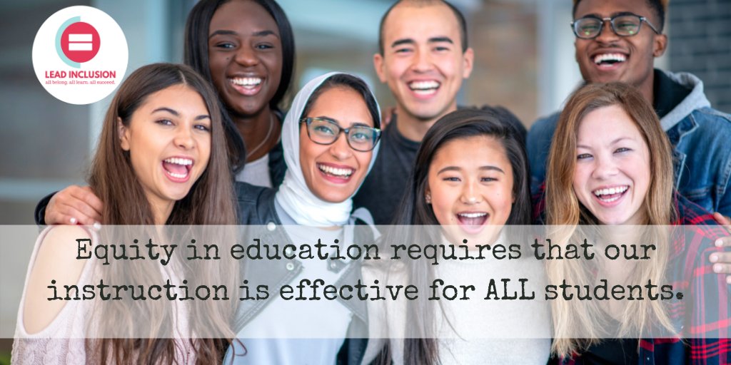 ❤️Equity in education requires that our instruction is effective for ALL students, especially those who have struggled or are marginalized in some way. #LeadInclusion #globaled #inclusion #UDLchat