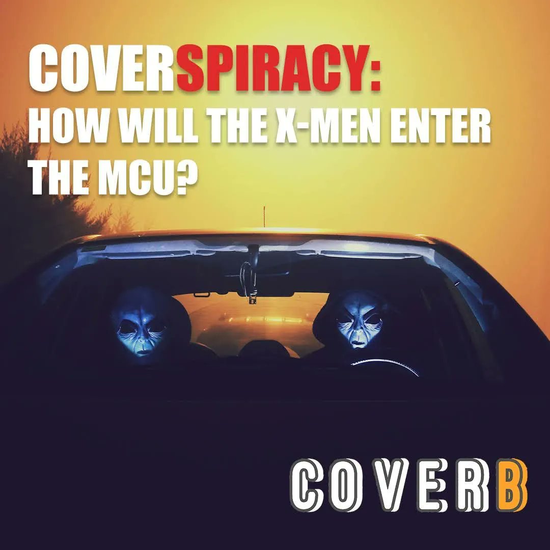 coverbpodcast's tweet photo. It's a brand new segment, all about conspiracy theories, conjecture, and products of the rumor mill. Introducing #Coverspiracy! This first episode is all about how we think the X-Men will be introduced into the MCU!💥

▶️ https://t.co/NNbRgbtjtw https://t.co/HF1zOFXSjU