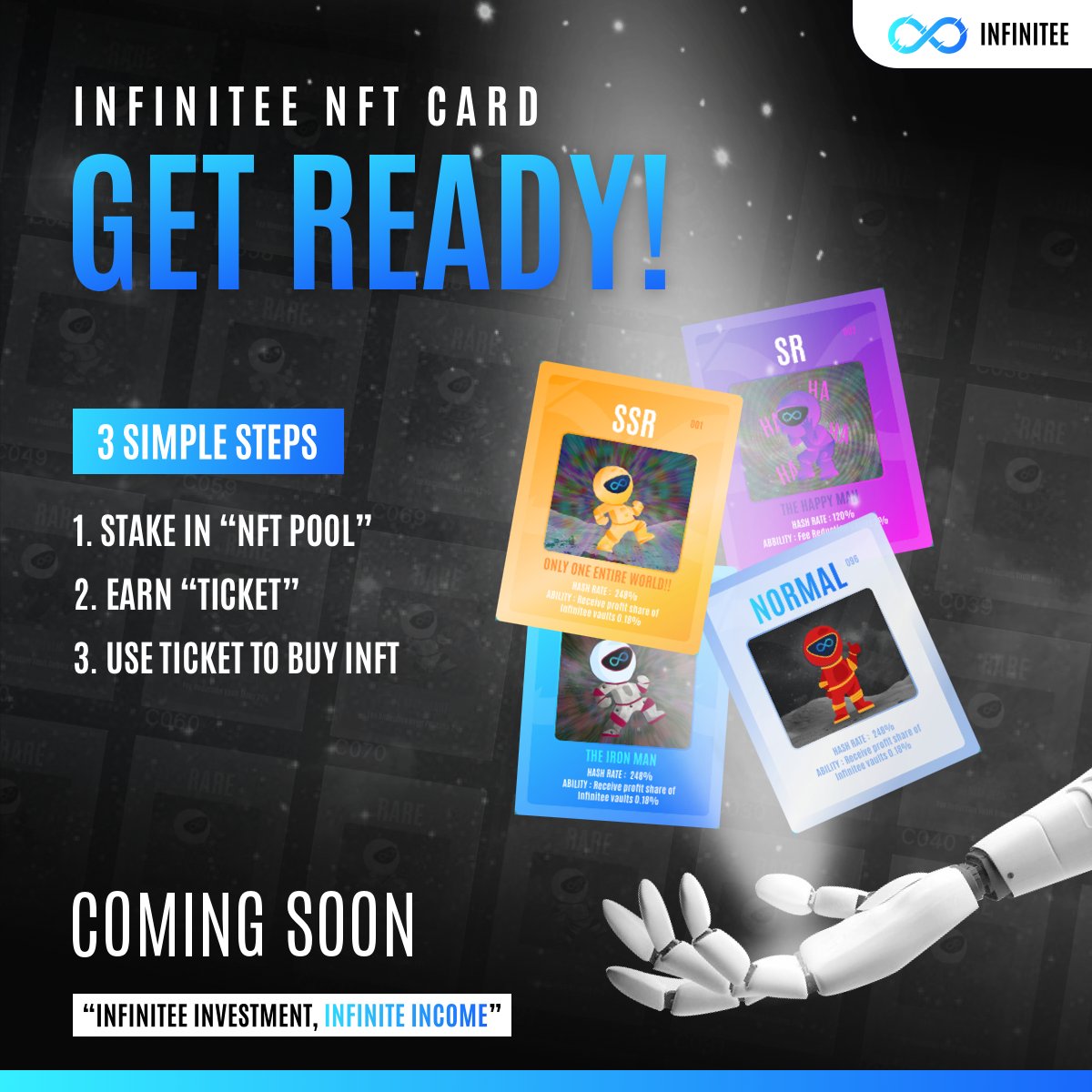 🚨Are you ready to buy new INFINITEE NFT CARD?
Let get ready with 3 simple steps

Step 1 : Stake in “NFT POOL”
Step 2 : Earn “Ticket”
Step 3 : Use Ticket to buy INFT

or directly use $INFTEE to buy NFT Card. 👍

❗️Only 300 INFT is about to launch this January. 
Stay tune!
