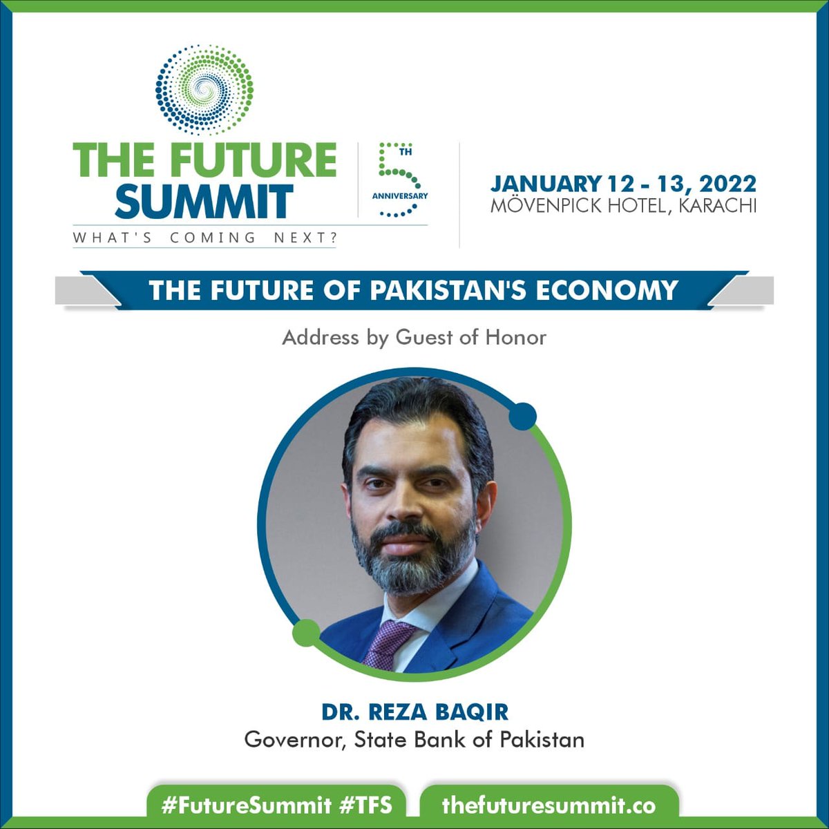 Governor #SBP, Dr. Reza Baqir to speak as Guest of Honor at the inaugural session of ‘The Future Summit.’ Watch Live today at 10:15am @ facebook.com/nutshellgroup 
#FutureSummit #TFS