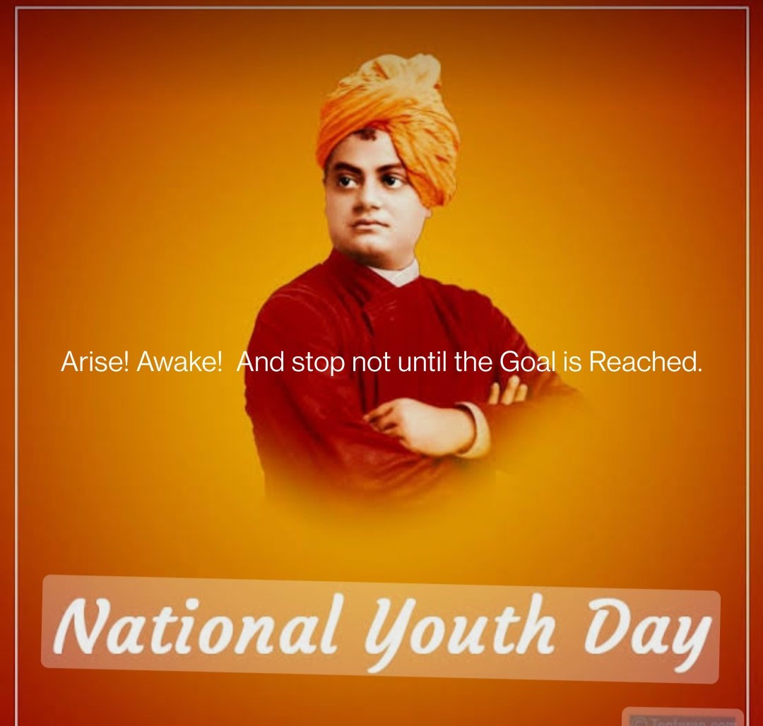 hemantku71's tweet photo. On the occasion of National youth day, the very best  to our youths.Despite all obstacles that are ahead of us now, we should remember the words of Swami Vivekananda,Arise! Awake! And stop not until the Goal is Reached.
#NationalYouthDay2022  #SwamiVivekanandaJayanti https://t.co/G1TYiClWc0