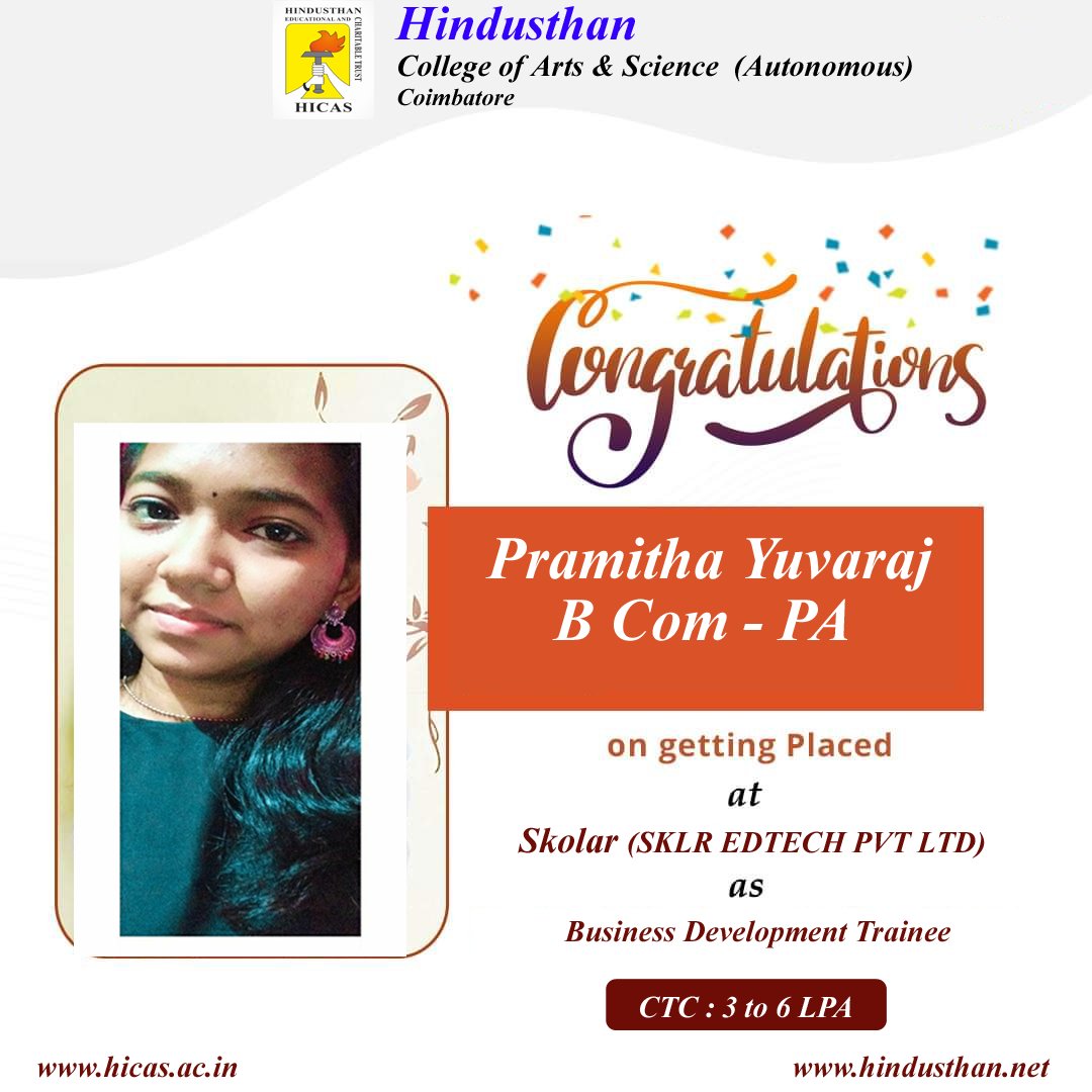 Hindusthan Educational Institutions on X: Hindusthan College of Arts and  science (Coimbatore). Proud Moment of HICAS. Congratulations to our  students of B. Com PA who got placed in SKOLAR (SKLR EDTECH PVT