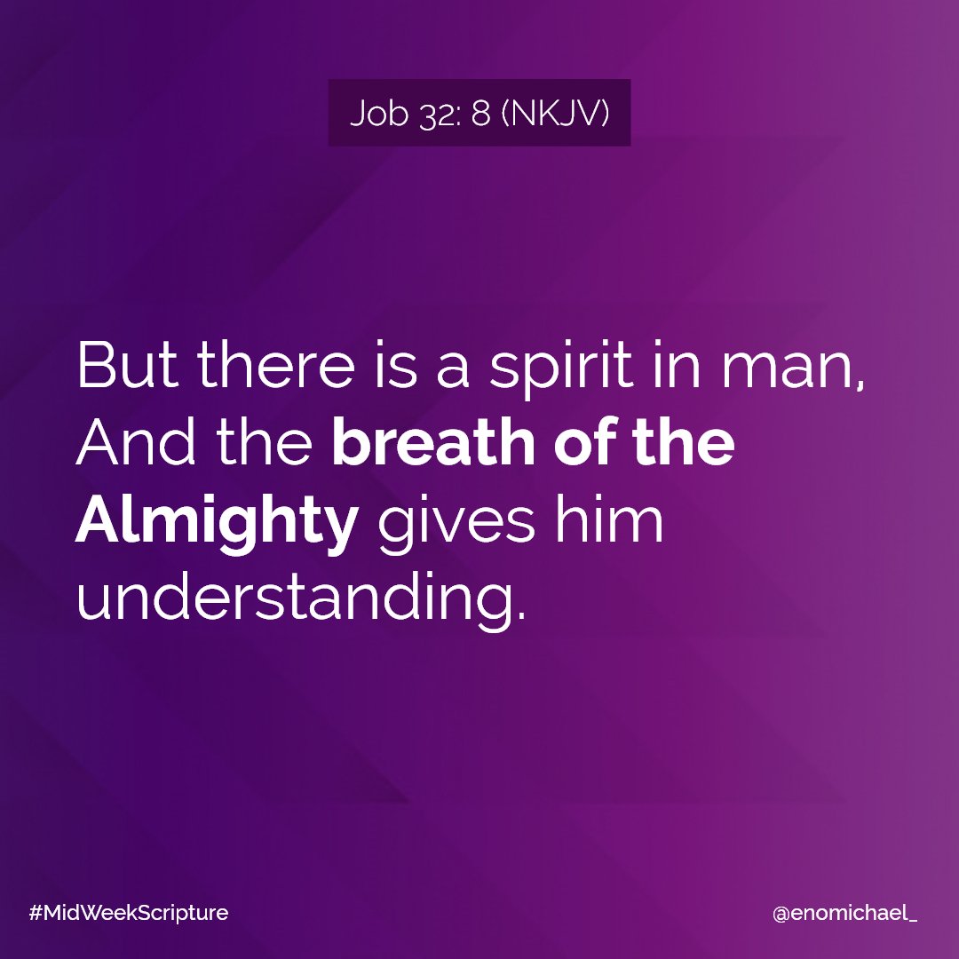 enomichael_'s tweet image. Another version ends with  "makes him INTELLIGENT", today I pray that the breath of the Almighty does not only give you understanding but makes you intelligent in all you do... Hallelujah  🙏

#MidweekScripture #WARshiper #powerebytheHolySpirit🔥
#brandedbyMERCY