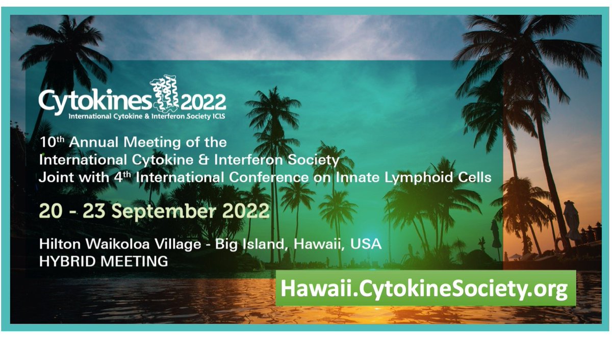 CytokineSociety's tweet photo. 4th International Conference on Innate Lymphoid Cells to be a Joint Meeting with the Int'l Cytokine &amp; Interferon Society in Hawaii this September - *|https://t.co/4etfItcL7U|* https://t.co/7sEHTJpZ6G