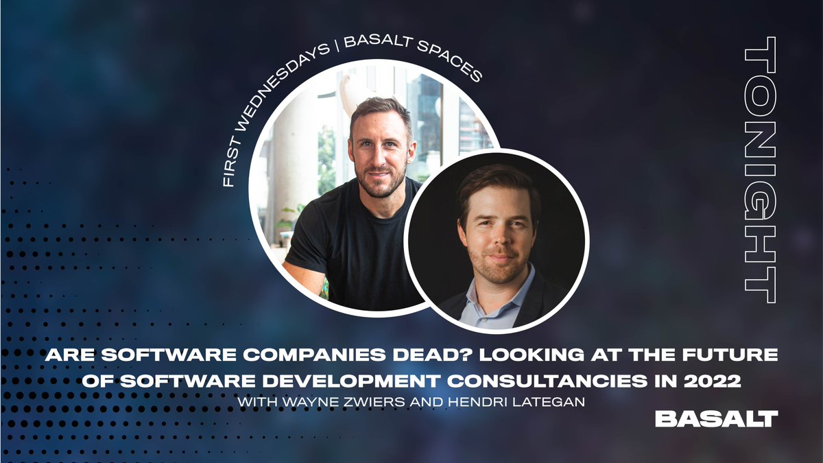 basalt_it's tweet photo. Join @Zwiers (Basalt CEO) for an intimate discussion with @00Hendri (https://t.co/ei6pHcZCqo Country Manager SA) where they question if software companies are dead?
Join the conversation TONIGHT https://t.co/OKamFxWJdr
#BasaltSpaces #zatech #zatechspaces #Inclusionintech #Fintech https://t.co/QzmXm218RA