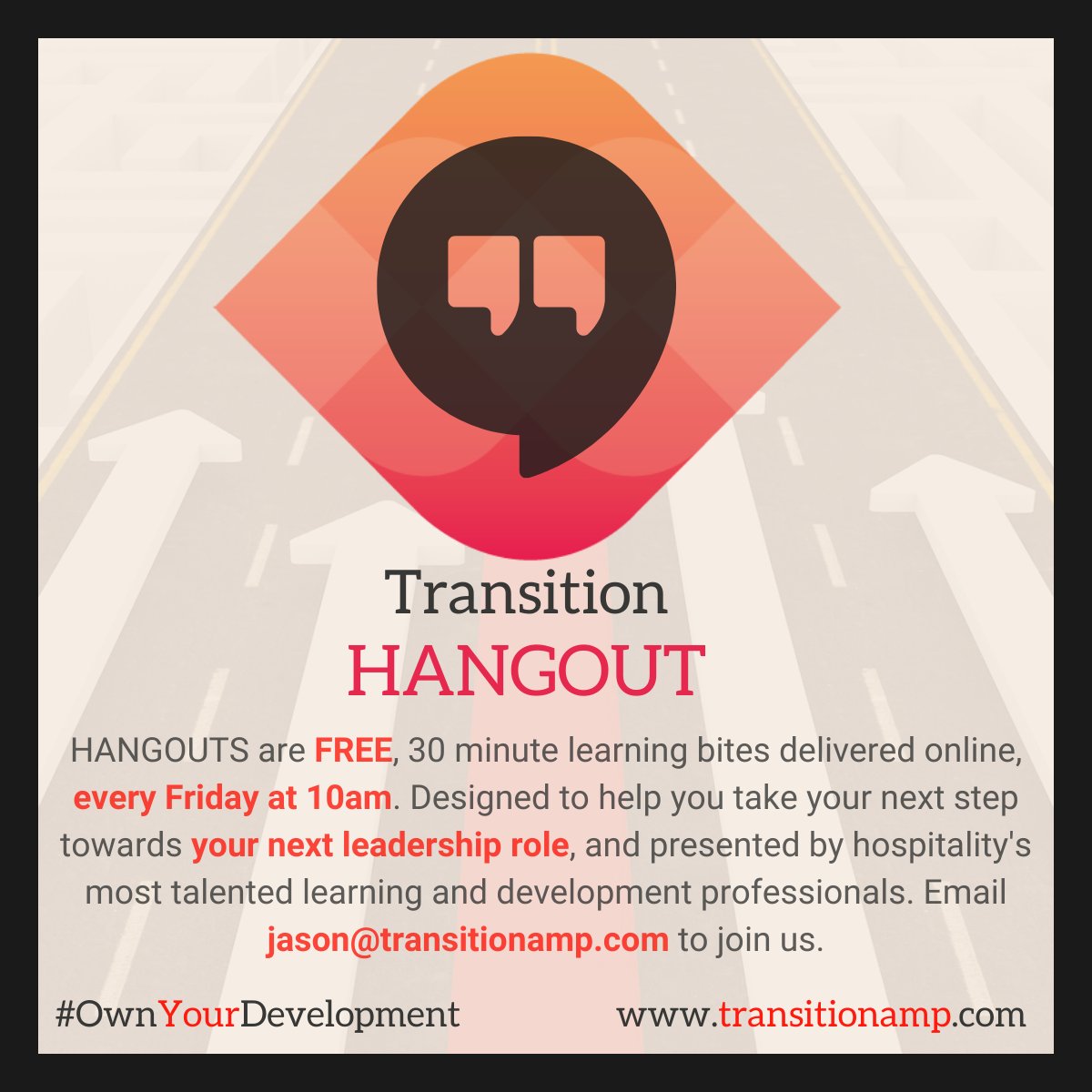 #ownyourdevelopment join our HANGOUT for your free 30 minutes development every Friday at 10am. #hospitality #learning #skills