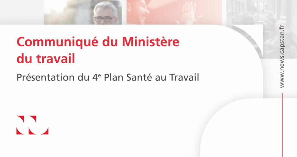 🗞 Communiqué | Présentation du 4e Plan #Santé au #Travail ⏩ bit.ly/3HYWak9

ℹ️ Retrouvez le communiqué du Ministère du Travail ( <a href="/Travail_Gouv/">Ministère du Travail et de l'Emploi</a> ) sur notre site et notre application 📲 capstan.fr/articles