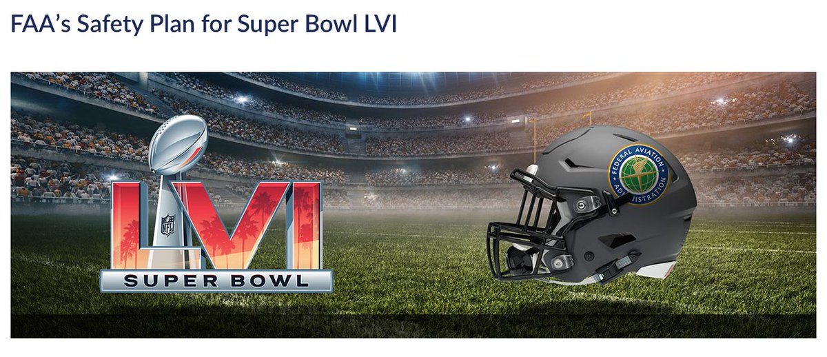 Operating into LA basin for Super Bowl LVI? The @FAANews has a few things they want you to know. Be ready for TFR and reservations program for airport parking. faa.gov/superbowl faa.gov/newsroom/super… #FAA #SuperBowl #NBAA #LAX #VNY #LGB #HHR #SNA #ONT #BUR #AOPA