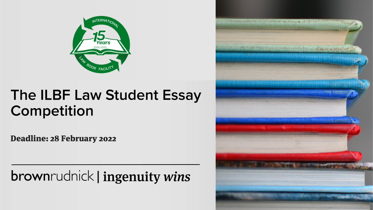 BrownRudnickLLP's tweet photo. To celebrate its 15th anniversary, the @LawBookFacility (ILBF) has launched its first essay competition, open to undergraduates studying law at UK universities.
Deadline for submissions is 28 Feb, more on the essay competition here: https://t.co/RsgSFeruh3 #diversityinclusion https://t.co/veFe1AO0RC