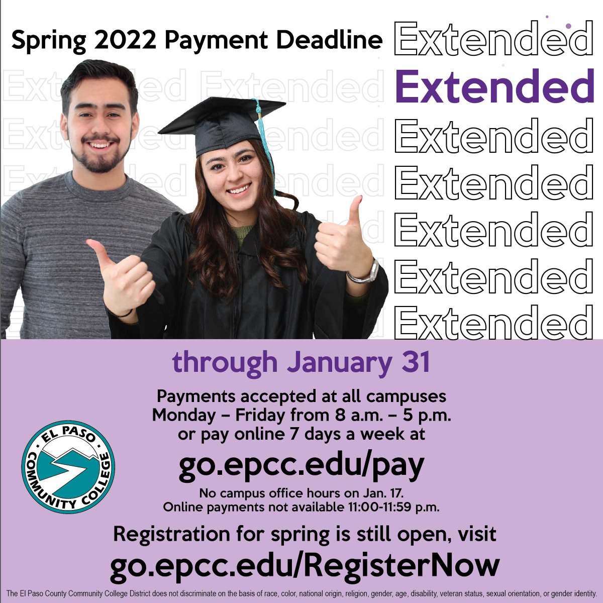EPCCNews's tweet photo. The Spring 2022 deadline to pay for courses has been extended to Jan. 31! Pay at any campus Mon. - Fri. from 8:00 a.m. - 5 :00 p.m. or pay online at https://t.co/5aaAhE1F7T. Register for courses at https://t.co/ZNsLwhVtA4. https://t.co/7DRDSpKAVV