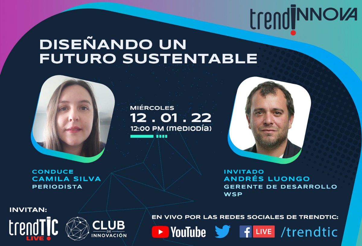 clubdinnovacion's tweet photo. Hoy en el Cap #34 de #TrendInnova, nos acompañará Andrés Luongo Sanchez, gerente de desarrollo de @WSP_Chile, con quien conversaremos sobre cómo las empresas pueden promover un diseño sustentable.
Conéctate a la entrevista hoy a las 12:00 PM directo en https://t.co/VQwLmi4tbT https://t.co/XSb1vY0aFj