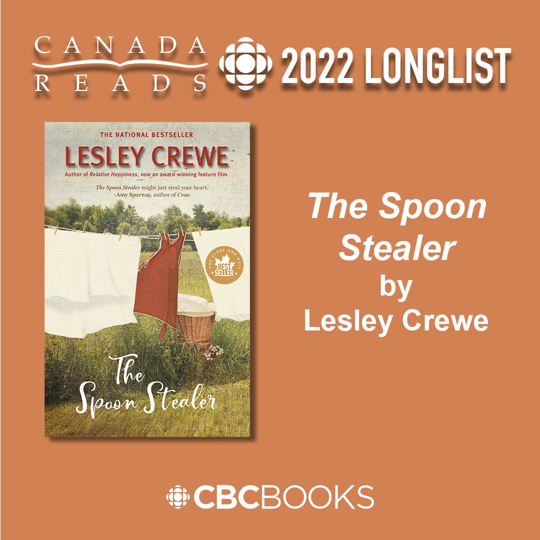 The Spoon Stealer by @LesleyCrewe is on the #CanadaReads 2022 longlist! cbc.ca/books/canadare…