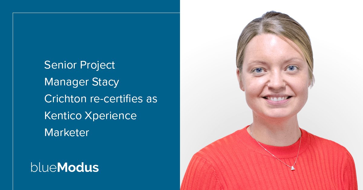 Congratulations to our colleague, Stacy Crichton, who passed Kentico Xperience’s Marketer exam.  #bluemodusproud #kentico #kenticoxperience bluemod.us/tyh