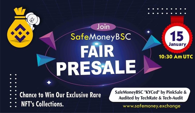 #SafeMoneyBSC's ILO-FairPreSale at #PinkSale #KYCed & #Audited by #Techrate #TechAudit
⏰15 JAN, 10:30AM