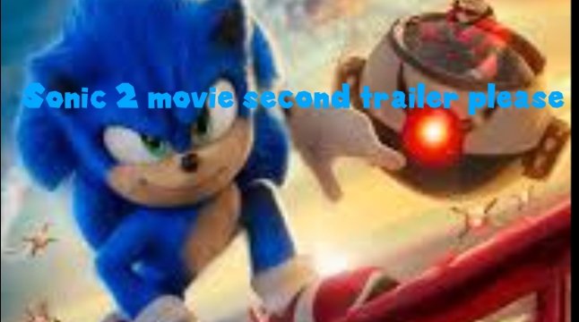 Sonic the Hedgehog I really liked the 2020 movie From Sonic and I wanted to see the second trailer for Sonic 2 the movie like the first one already did, because it would be even cooler, if you see this mengasem I would really appreciate it https://t.co/PO4ACKx0GG