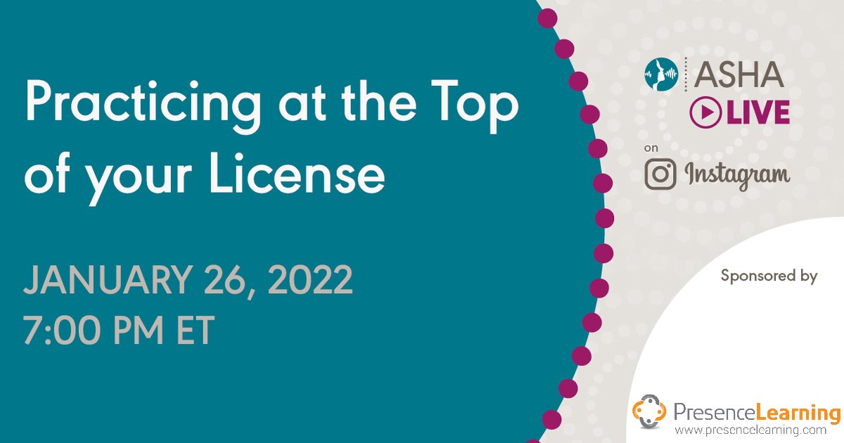 ASHAWeb's tweet photo. Join us to talk with ASHA Sponsor @PresenceLearn on @ashaweb's Instagram (https://t.co/VQGthRM0qQ) to discuss “Practicing at the top of your License” LIVE! on January 26, 2021, at 7 p.m. ET. #slps #slpeeps #slps2b #telepractice https://t.co/PafcE7RUQz