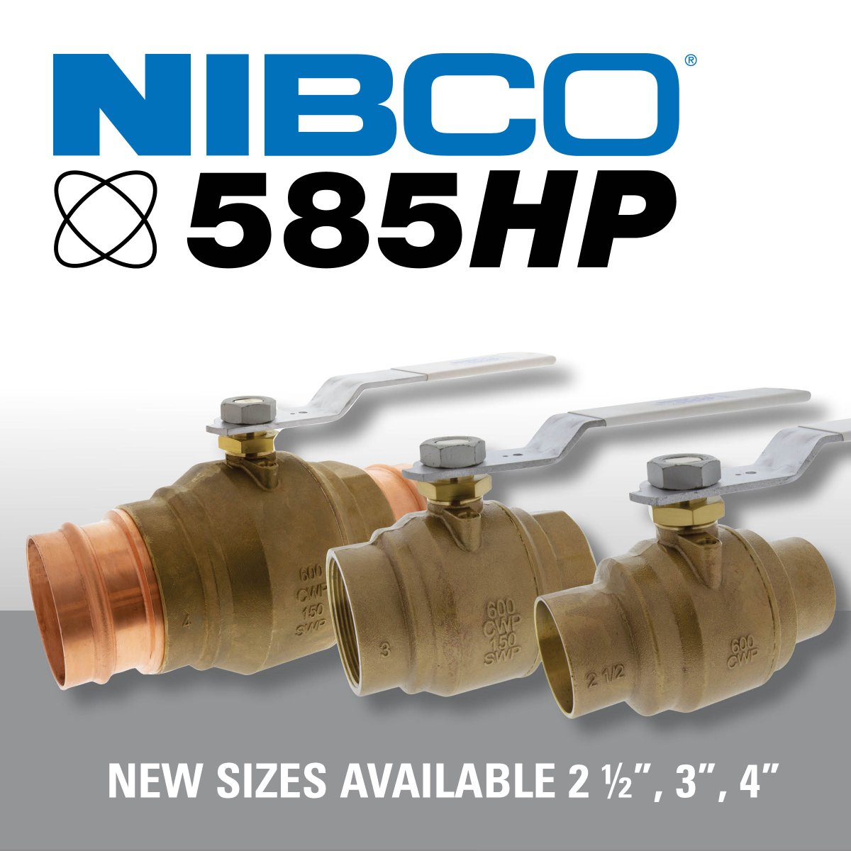 nibcoinc's tweet photo. #NIBCO #585HP line keeps growing! Introducing 2 ยฝโ, 3โ and 4โ 585HP-LF and 585HP-66-LF bronze ball valves in solder, threaded, and press end connections. Learn More: https://t.co/3J0mRYIs3t
#whenperformancematters https://t.co/cgvcwWx3Up