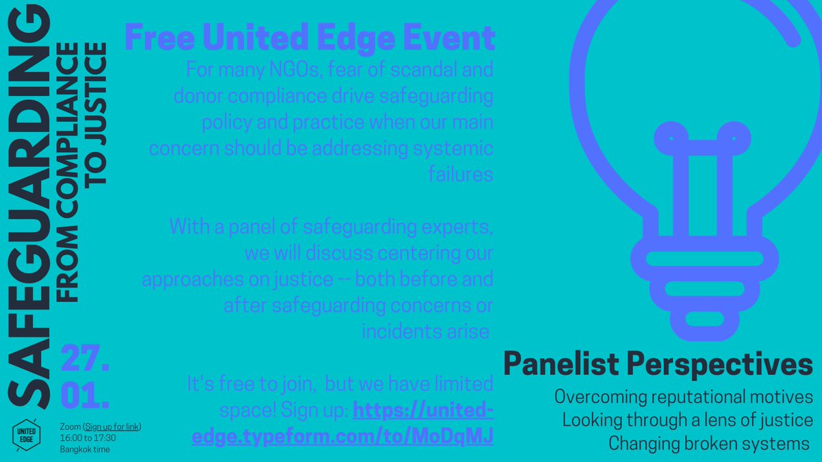 JustUnitedEdge's tweet image. Addressing #systemicfailures on #safeguarding should b d focus of orgs instead of fearing scandals that taint their organization &amp;amp; losing donor trust &amp;amp; funding. Join us in Safeguarding: From #Compliance to #Justice Jan 27 4- 5:30 pm Bangkok. Register here bit.ly/3DoEpZJ