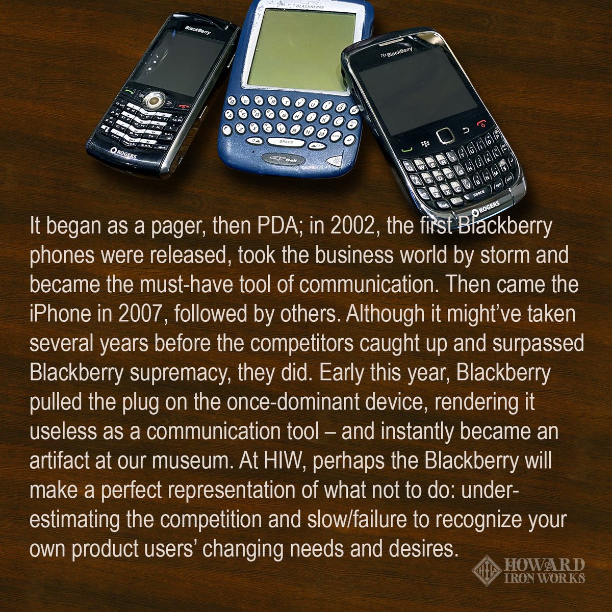 HowardIronWorks's tweet photo. Last week, #BlackBerry pulled the plug on the once-dominant device, rendering it useless as a communication tool &amp; instantly became an artifact at our museum, joining the rotary-dial phone, telex and fax machines. #communication #Crackberry #smartphone #RIPBlackberry #cellphone https://t.co/EGbuEzDmoj