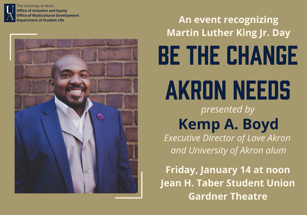 This Friday, The University of Akron will be hosting Executive Director of Love Akron Kemp A. Boyd as he presents "Be the Change Akron Needs", his vision for unifying the city. Boyd's mission is to inspire and unite others to see the greater Akron area thrive.

More info below ⬇️