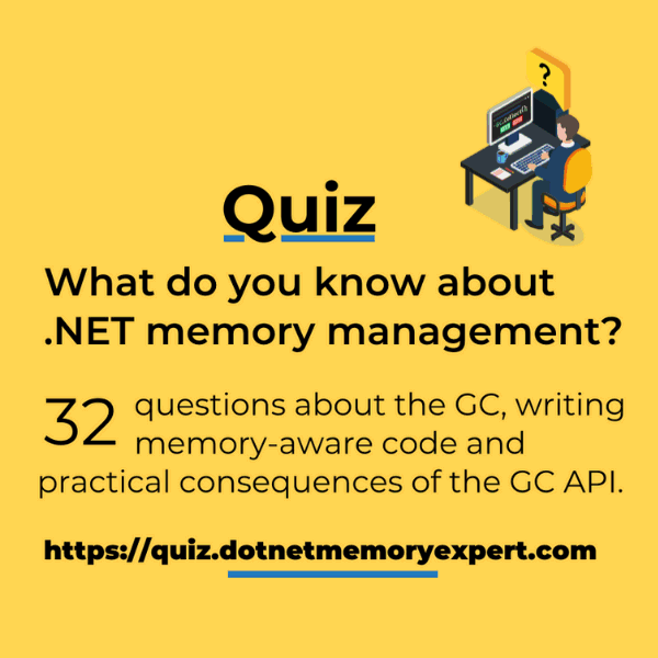dotnetosorg's tweet photo. Garbage collector remind you only of ๐ฎ? Solve the quiz, to find out how much do you know ๐
#netmemory #dotnetmemory #memorymanagement #gc #memoryquiz #quiz
https://t.co/QpVHRQVBFL https://t.co/Mav11j9edi