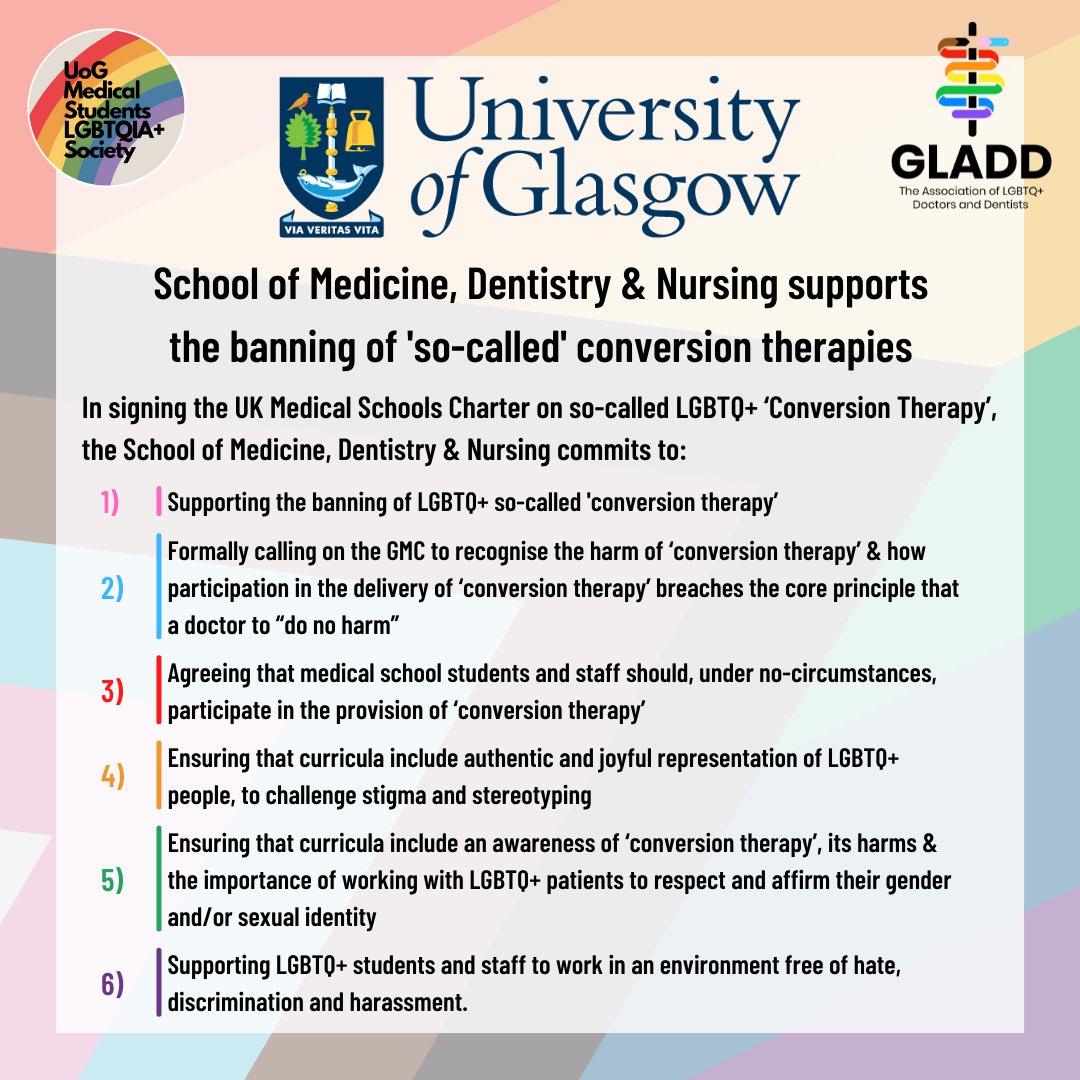 Pride in Healthcare (@prideinhc) on Twitter photo We are delighted to see <a href="/UofGMVLS/">UofG MVLS</a> sign the UK Med Schools Charter on so-called LGBTQ+ ‘Conversion Therapy’
The med profession has an important role in advocating for LGBTQ+ rights & condemning these ‘therapies’
LGBTQ+ Justice = Health Justice
#BanConversionTherapy <a href="/GLADDUK/">The Association of LGBTQ+ Doctors & Dentists</a> We are delighted to see <a href="/UofGMVLS/">UofG MVLS</a> sign the UK Med Schools Charter on so-called LGBTQ+ ‘Conversion Therapy’
The med profession has an important role in advocating for LGBTQ+ rights & condemning these ‘therapies’
LGBTQ+ Justice = Health Justice
#BanConversionTherapy <a href="/GLADDUK/">The Association of LGBTQ+ Doctors & Dentists</a>