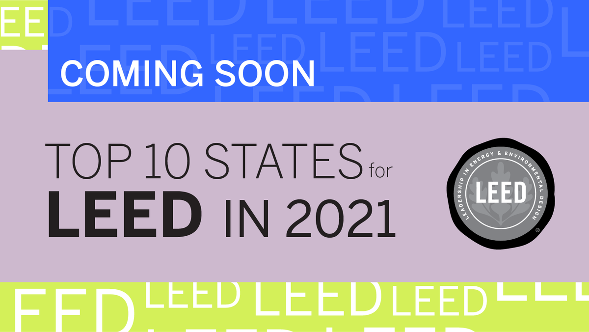USGBC's tweet photo. We're celebrating the top 10 states in #LEED! https://t.co/g42XuZAknk
