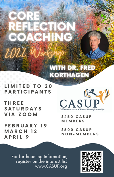 Join us for the Core Reflection 2022 Workshop for Teacher Educators with Dr. <a href="/Korthagen/">Fred Korthagen</a>. This 3-session workshop will focus on rethinking how to best to help teachers link theory and practice. Reflection is central to helping teachers make this link. @NAPDS9 <a href="/CalCouncil/">CCTE</a>