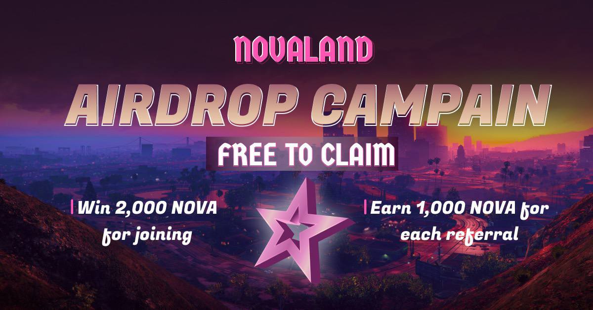 🔥 Novaland Airdrop (NOVA)
⭐️⭐️⭐️⭐️
💰 Reward: 2,000 NOVA
👥 Referral: 1,000 NOVA
🏆 Winners: for all

🔗 Airdrop Link: t.me/Novaland_airdr…

• Follow @Novaland_io

🌐 About Novaland: Visit – novaland.io