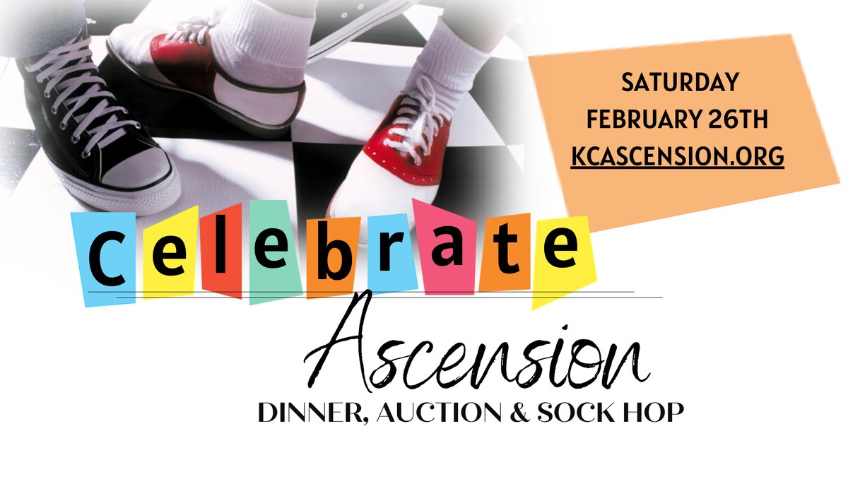 kcascension's tweet photo. Buy your ticket now to the Celebrate Ascension Dinner, Auction and Sock Hop! Tickets are $95 per person (early bird pricing through February 6th). Or reserve your VIP table of 10 for $1500. Seats are limited. Go to https://t.co/6UUA5AS2ud to reserve your spot! https://t.co/EMauRn0hNl