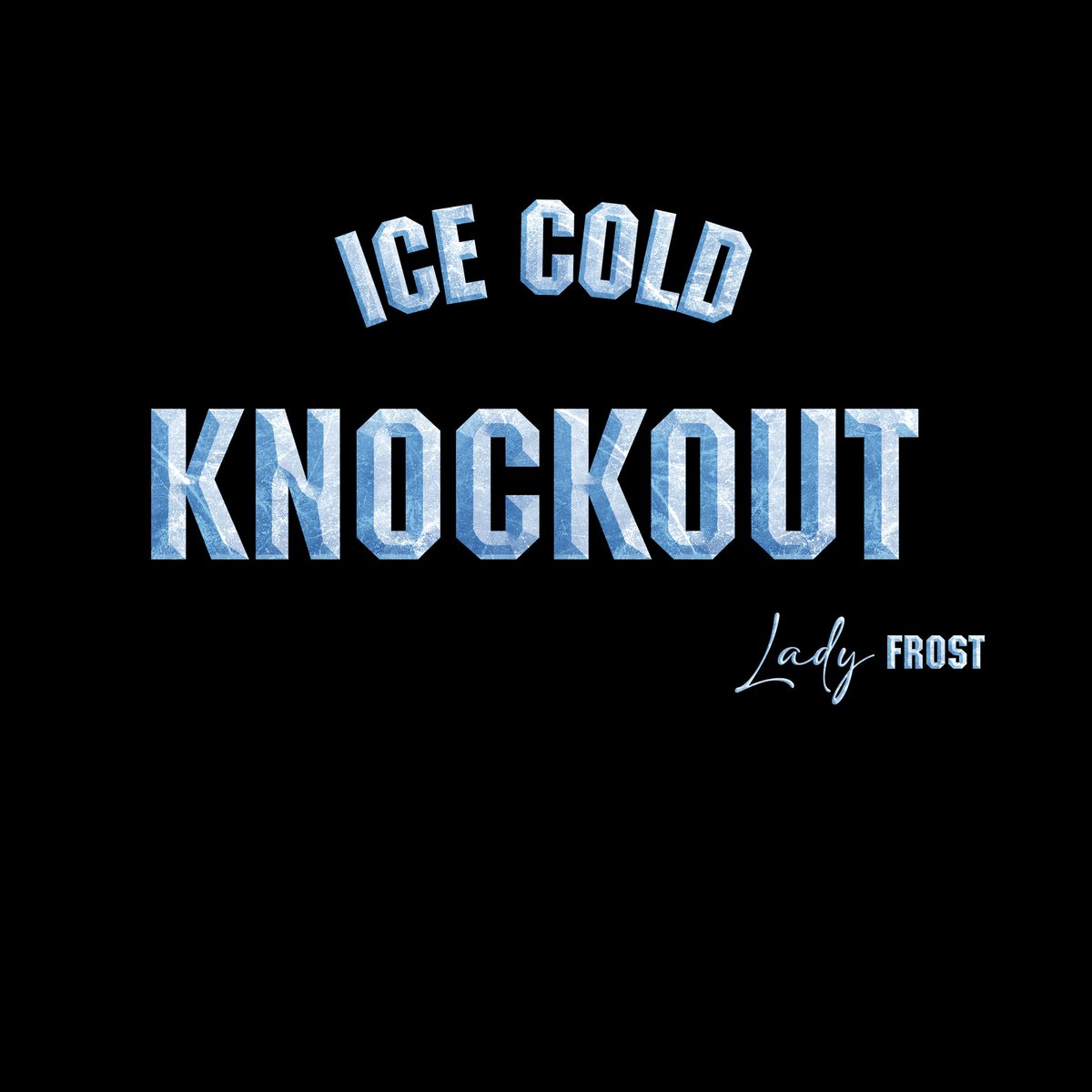 RealLadyFrost's tweet photo. Shirts Available Now!
#ICECOLDKNOCKOUT
https://t.co/mcsg0XnTtd https://t.co/mOaMyNymhZ